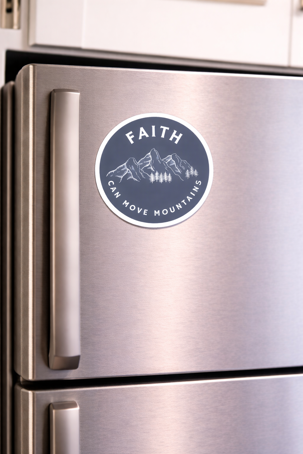 Faith Can Move Mountains Magnet